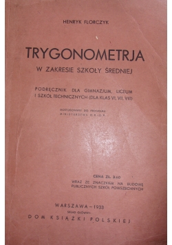 Trygonometrja w zakresie szkoły średniej, 1933 r.