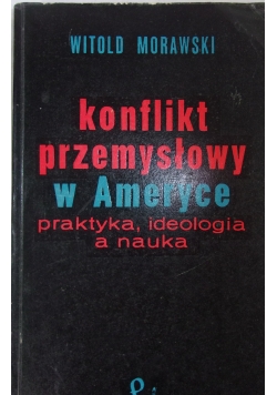 Konflikt przemysłowy w Ameryce