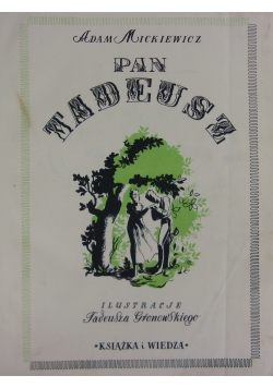 Pan Tadeusz ,1950r.