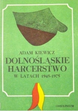 Dolnośląskie harcerstwo w latach 1945-1975