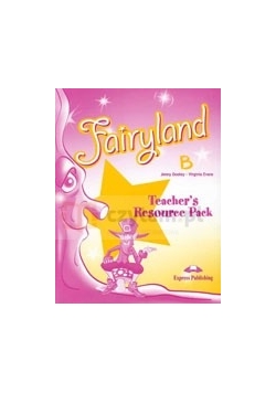 Fairyland b, Teacher's Resource Pack