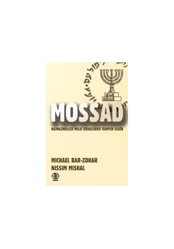 Mossad: Najważniejsze misje...