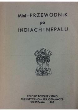 Mini- przewodnik po Indiach i Nepalu