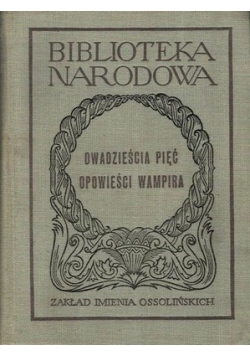 Biblioteka Narodowa, dwadzieścia pięć opowieści wampira
