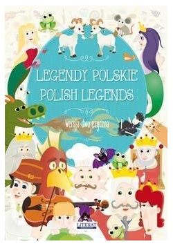 Legendy polskie. Polish legends LITERAT