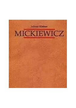 Mickiewicz tom II. Dzieje Konrada część II