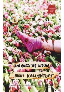 Zło budzi się wiosną