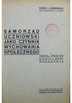 Samorząd uczniowski jako czynnik wychowania społecznego 1932 r.