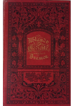 Uhlands Gedichte und Dramen