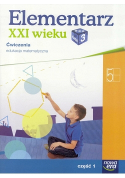 Elementarz XXI wieku kl.3 Matematyka cz.1 w2016 NE