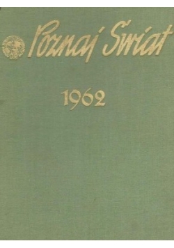 Poznaj świat 1962 magazyn geograficzny Nr 1
