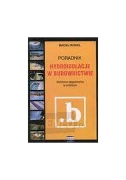 Poradnik. Hydroizolacje w budownictwie