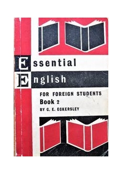 Essential English for foreign students, Book 2