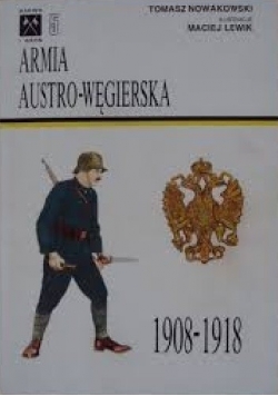 Armia Austrowęgierska 1908 do 1918
