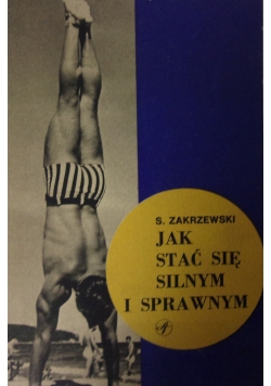 Jak stać się silnym i sprawnym
