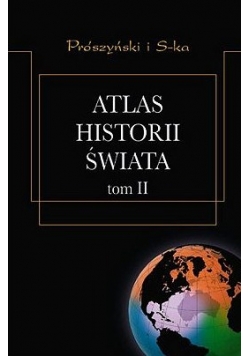 Atlas historii świata tom II