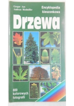 Drzewa. Encyklopedia kieszonkowa