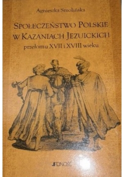 Społeczeństwo Polskie w kazaniach Jezuickich