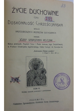 Życie duchowne czyli doskonałość Chrześcijańska, 1913 r.