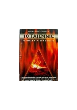 10 TAJEMNIC Wywiady niesamowite