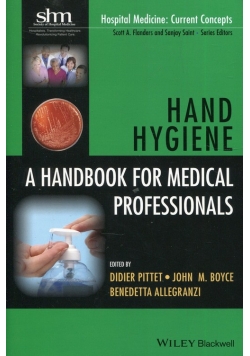 Hand Hygiene A handbook for medical professionals