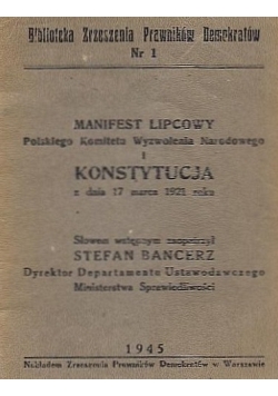 Manifest Lipcowy Polskiego Komitetu Wyzwolenia Narodowego i Konstytucja z dnia 17 marca 1921 roku.  1945 r.