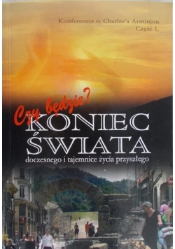 Czy będzie koniec świata część 1