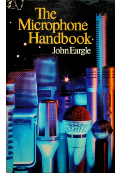 The Microphone Handbook