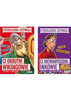 Ci Niewiarygodni Inkowie/Ci Okrutni Wikingowie