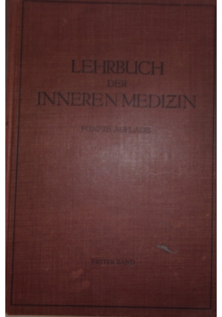 Lehrbuch der Inneren Medizin. Band I, Funfte Auflage, 1942 r.
