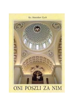 Oni poszli za nim