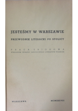 Jesteśmy w Warszawie, 1938 r.