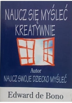 Naucz się myśleć kreatywnie