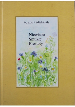 Niewiasta smukłej prostoty
