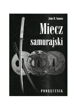 Miecz samurajski. Podręcznik