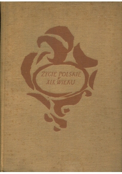 Życie Polskie  W XIX Wieku
