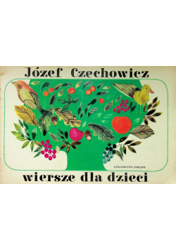 Czechowicz Wiersze dla dzieci