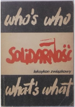 Solidarność Leksykon związkowy