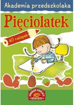 Akademia przedszkolaka. Pięciolatek