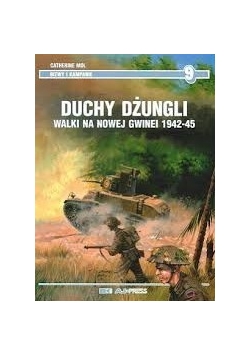 Duchy dżungli walki na Nowej Gwinei  1942 - 45