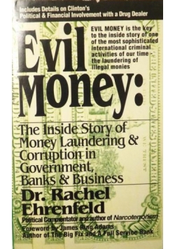 Evil Money: The Inside Story of Money Laundering and Corruption in Government Bank and Business