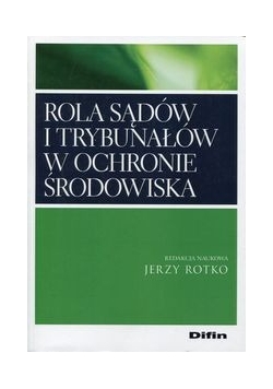 Rola sądów i trybunałów w ochronie środowiska