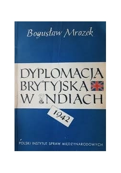 Dyplomacja brytyjska w Indiach 1942