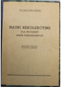 Nauki rekolekcyjne dla młodzieży szkół powszechnych 1948 r.