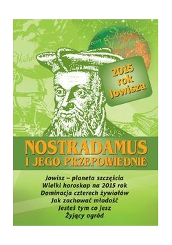Nostradamus i jego przepowiednie