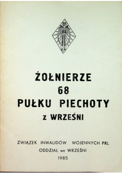 Żołnierze 68 pułku piechoty z wrześni autograf  Dębiny Plucińskiego