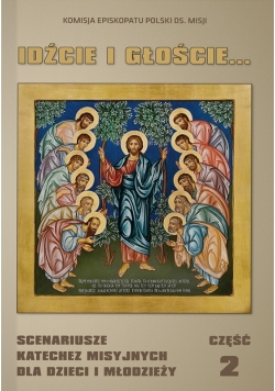 Idźcie i głoście...