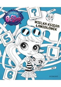 Wielka Księga Łamigłówek. Littlest Pet Shop