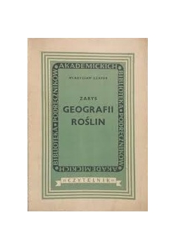 Zarys Geografii Roślin, 1949r.