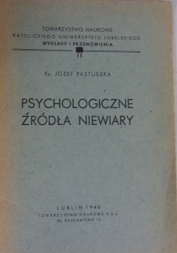 Psychologia Źródła niewiary ,1946r.